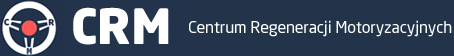 CRM Centrum Regeneracji Motoryzacyjnych